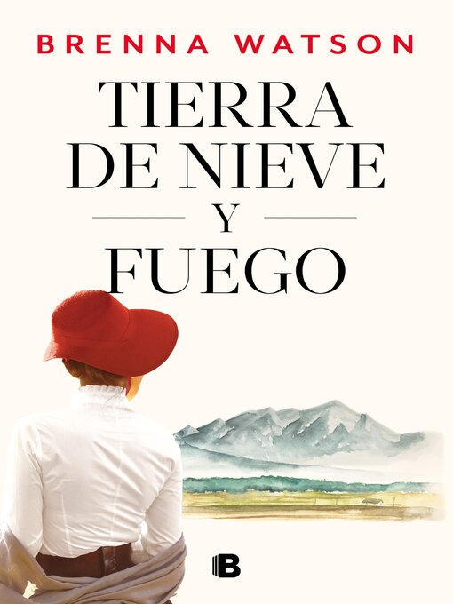Title details for Tierra de nieve y fuego by Brenna Watson - Available
